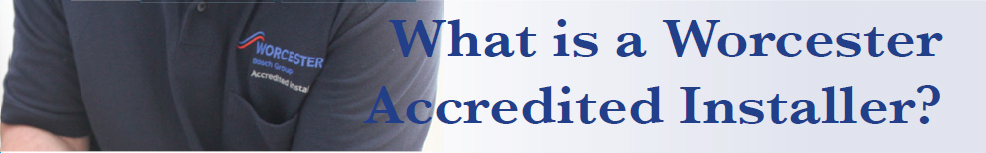 Worcester Accredited Installer